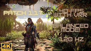 Horizon Forbidden West : Balanced Mode Gameplay | 120hz VRR ON | Patch 1.17