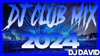 DJ CLUB MIX 2024 🥳 Mashups & Remixes of Popular Songs 2024 | DJ Remix Club Music Dance Mix 2024