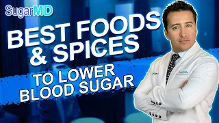 10 Natural Foods and Spices to Lower Blood Sugar Fast!