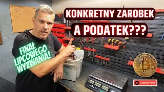 Podliczyłem zyski w lipcu. Suma 4 cyfrowa!!! Ale co z podatkiem od złomu???