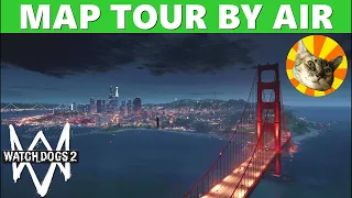 Map tour by air (at night) | Watch Dogs 2