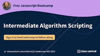 Let’s learn intermediate algorithms in JS! [Free JS Bootcamp]