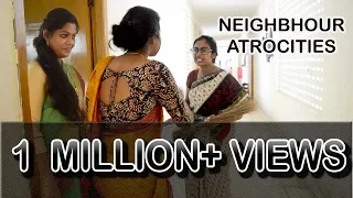 Neighbour Atrocities || Types of Neighbours || Pori Urundai