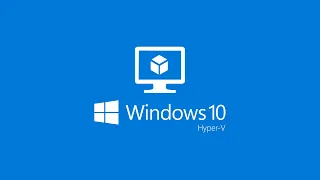Как включить Hyper-V для создания виртуальных машин в Windows 10