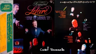 ＜Live1977＞Raymond Lefèvre ♪カデ・ルーセル ～ 潮風のマリー(待ちましょう)/Cadet Rousselle～J'Attendrai