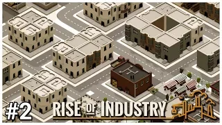 Rise of Industry [Early Access] - #2 - Big City - Let's Play / Gameplay / Construction