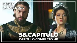 Kosem La Sultana | Capítulo 58