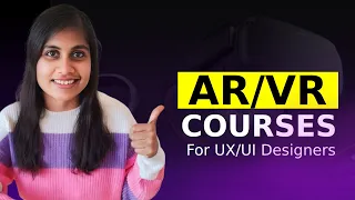 AR/VR Design Courses For UI/UX Designers