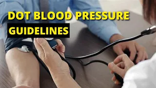 DOT Blood Pressure Guidelines 🚚 💵 🏥Drivers Must Pass a DOT Physical With Blood Pressure.