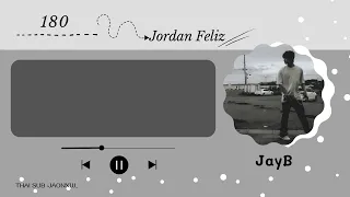 [แปลไทย] 180 - Jordan Feliz