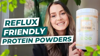 Safest Protein Powders for Acid Reflux/GERD/Gut Health + What To Avoid!
