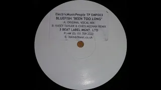 Bluefish ‎– Been Too Long (Kasey Taylor & Chris Meehan Mix) [HD]