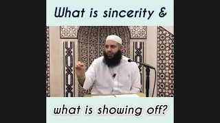 What is Sincerity & What is Showing off? | Abu Bakr Zoud