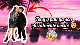 TONY Y PAU YA SON OFICIALMENTE NOVIOS!!!! 😮  #parati #viral #picus #novios #2023