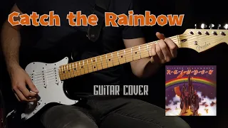 Catch The Rainbow Guitar Cover