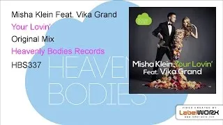 Misha Klein Feat. Vika Grand - Your Lovin' (Original Mix)