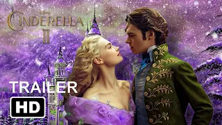 Disney's CINDERELLA 2 Trailer (2021) | Cinderella 2 "Dreams Come True" Concept | Teaser Trailer