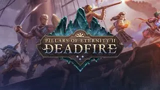 Pillars of Eternity II: Deadfire - Часть №4 Некитака. пошаговый режим.