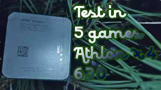 Test in 5 games Athlon x4 630