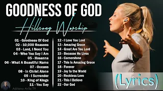 Hillsong Worship Christian Worship Songs 2024 🕊️ Best Praise And Worship Lyrics, Goodness Of God #51