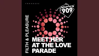 Meet Her At The Love Parade (Original Mix)