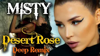 Misty - Desert Rose (Deep Remix)