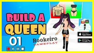 Build a Queen Gameplay 100% Perfect Girl Walkthrough Level 1-10 Part 001 (iOS , Android) Rookeiro