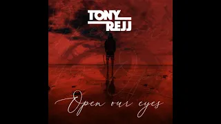 Open our eyes - TonyRejj