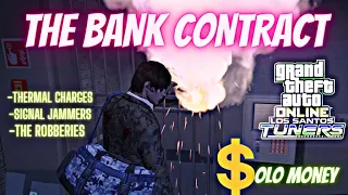 Robbing 6 bank Solo | The Bank Contract Mission Full Mission | Robberies GTA online Los Santos Tuner