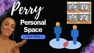 Perry: Personal Space #psychology