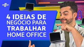 Como trabalhar HOME OFFICE sendo MEI 🏡 4 ideias INCRÍVEIS para você começar ainda hoje