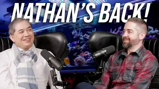 Nathan's Tank is Back!  | Tidal Gardens Podcast Ep 4