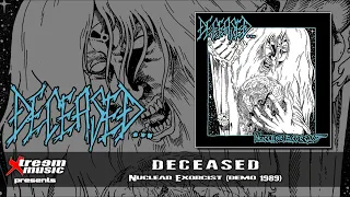 DECEASED - Nuclear Exorcist (1989) [Full Demo] [10"MLP]