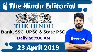 7:00 AM - The Hindu Editorial Analysis by Vishal Sir | 23 April 2019 | Bank, SSC, UPSC & State PSC