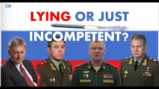 ARE THE RUSSIANS LYING OR INCOMPETENT? - Day  328