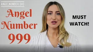 999 ANGEL NUMBER - Everything You Need To Know