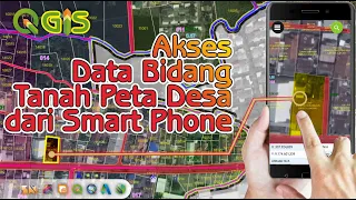 Kemudahan Akses Peta Desa dan Datanya - Edit Peta Bidang Tanah  Desa dari - melalui HP / Smart Phone