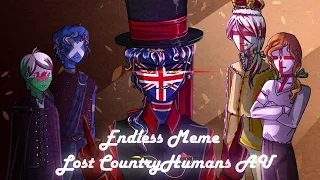 Endless 【MEME】【Lost Countryhumans AU | UK | Scotland | England | Wales | Northern Ireland】