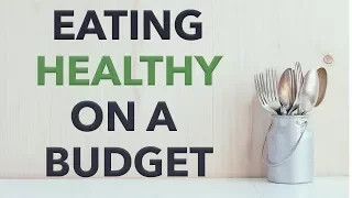 Eating Healthy on a Budget: The Plant Paradox Way