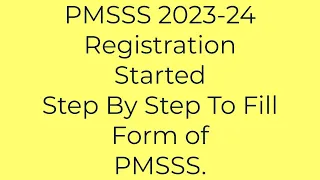 J&K PMSSS 2023-24 Registration Started/Step By Step To Fill Form From Mobile OR Laptop At Home.