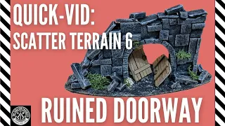 How to Make a Scatter Terrain Wall with Kicked-In Doors