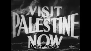 VISIT PALESTINE NOW   1930s HOLY LAND TRIP TO ISRAEL / PALESTINE  88084