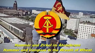 Hammer und Zirkel im Ährenkranz - Hammer and Compass in the Wreath of Wheat (East German song)