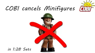 COBI cancels Minifigures (in 1:28 Sets) • COBI News No. 46 [US / English]