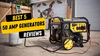 ✅ BEST 5 50 Amp Generators Reviews | Top 5 Best 50 Amp Generators - Buying Guide