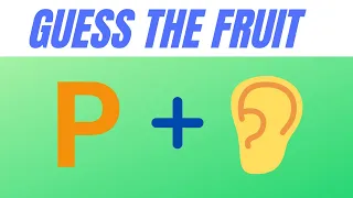 Guess The Fruit By Emoji Quiz! | Brain Teasers