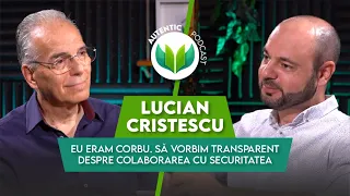 Nume de cod Corbu. A fost Lucian Cristescu colaborator al securității? | AUTENTIC podcast #62