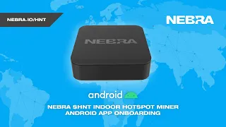 Nebra $HNT Indoor Hotspot Miner - Android App Onboarding Video