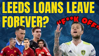 LEEDS UNITED LOANS LEAVING! - Every Loanee's Potential Exit