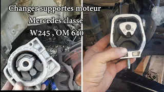 Changer supportes moteur Mercedes classe B et A, W245, W169